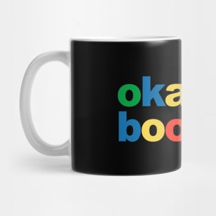 Okay, Boomer. Millennial Baby Boomer Meme Mug